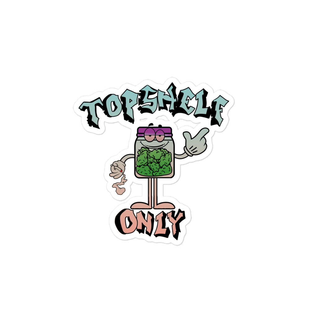 Top Shelf Only Bubble-free stickers